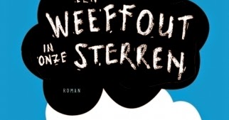 de fout in onze sterren de fout in onze sterren